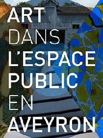 Circuit l'Art dans l'espace public en Aveyron, Comité Départemental du Tourisme de l'Aveyron