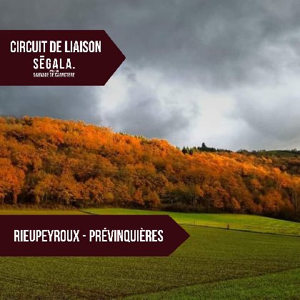 circuit de liaison VTT VAE - Rieupeyroux / Prévinquières, OFFICE DE TOURISME AVEYRON SEGALA