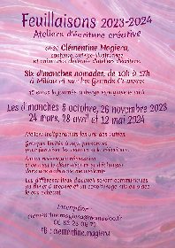 Ateliers d'écriture créative - Feuillaisons 2023-2024, avec Clémentine Magiera
