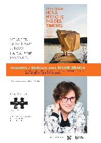 Rencontre littéraire et dédicace avec Sylvie Gracia