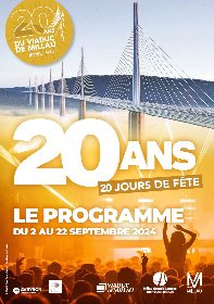 Programme 20 ans du Viaduc de Millau