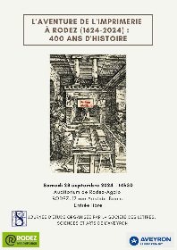 L'aventure de l'imprimerie à Rodez (1624-2024) : 400 ans d'histoire