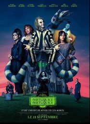 Cinéma : BEETLEJUICE BEETLEJUICE